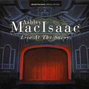 Ashley MacIsaac - Live at the Savoy  CD